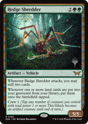 Hedge Shredder [Duskmourn: House of Horror Promos]