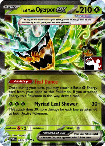 Teal Mask Ogerpon ex (025/167) (Prize Pack Series 7) [Prize Pack Series Seven]