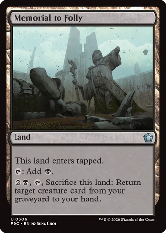 Memorial to Folly [Foundations Commander]